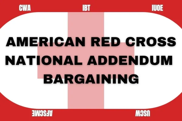 American Red Cross National Addendum Bargaining with red cross