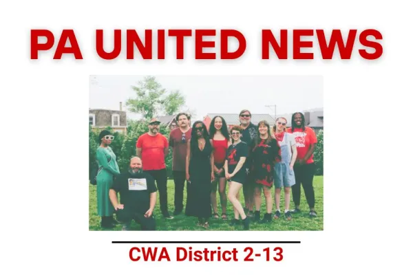 pa united news with photo of employees and CWA District 2-13 text