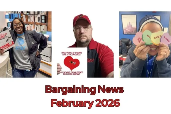 Local 2009 members from AT&T Mobility and DirecTV and Local 13301 PHL member with Bargaining News February 2026 text