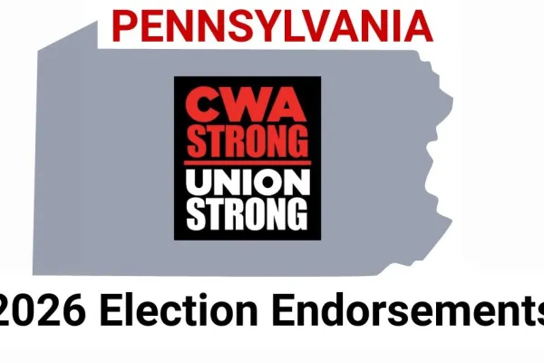 outline of pennsylvania state with text Pennsylvania 2026 election endorsements and CWA Strong Union Strong logo