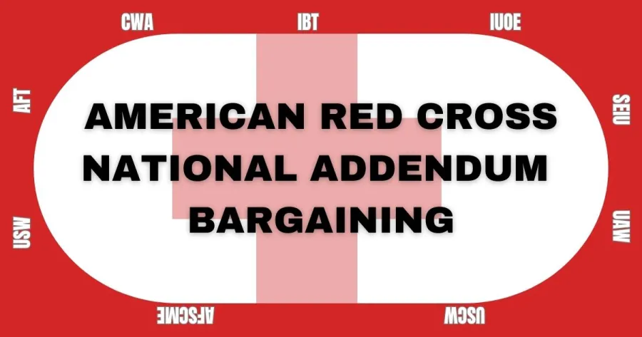 American Red Cross National Addendum Bargaining with red cross