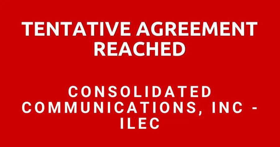 Tentative Agreement Reached Consolidated Communications, Inc. ILEC with red background