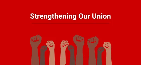 Strengthening Our Union text with red background and raised fists